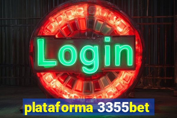 plataforma 3355bet